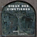 DIEUX DES CIMETIÈRES - Mercy & Severity CD DIEUX DES CIMETIÈRES - Mercy & Severity CD