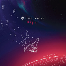 DYING PASSION - Skylor CD