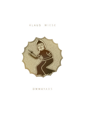 KLAUS WIESE - Ommayads CD